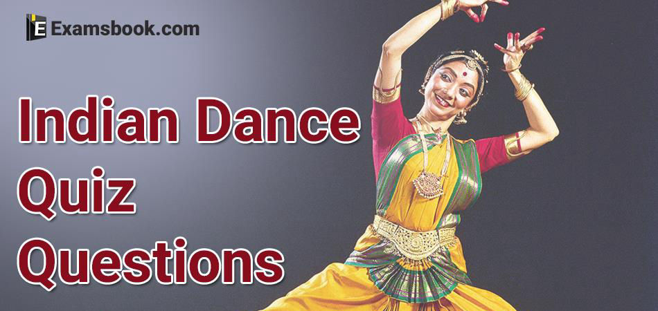 Indian dance quiz questions answers