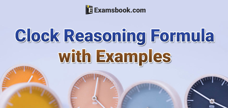 clock reasoning formulas with examples