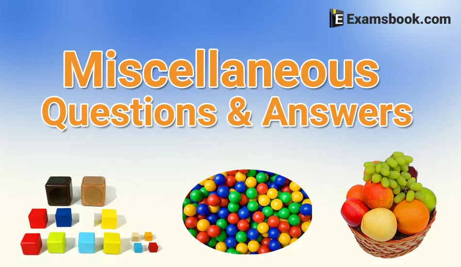 Miscellaneous questions