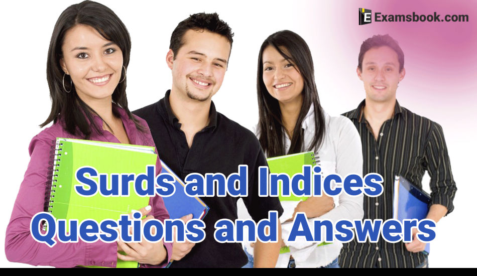 Surds and Indices questions