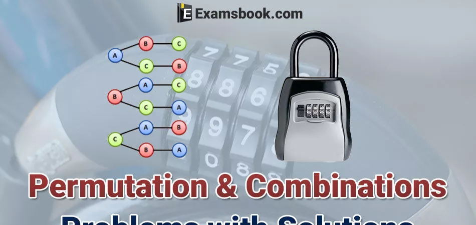 permutation and combinations problems with solutions