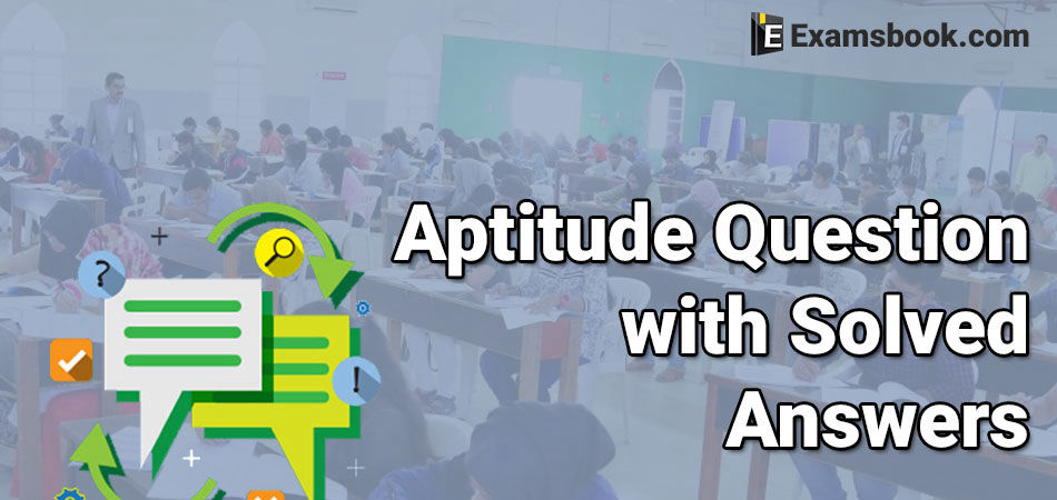 aptitude question with solved answers
