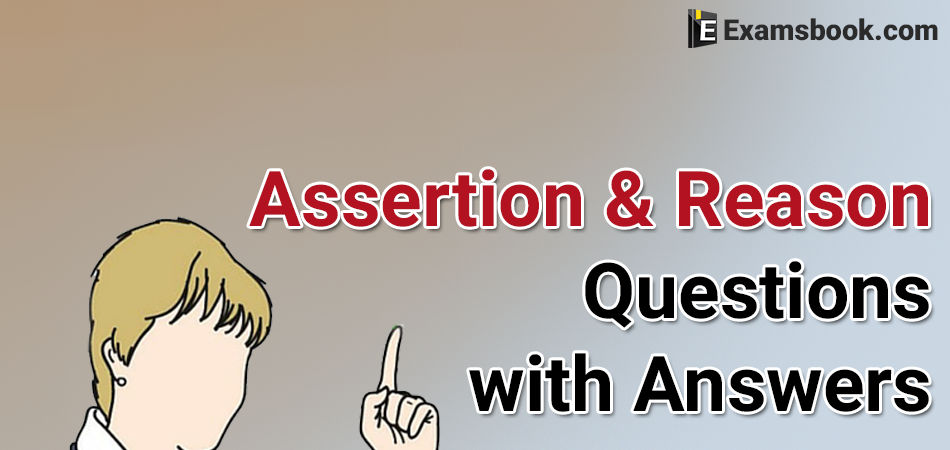 assertion and reason questions with answers