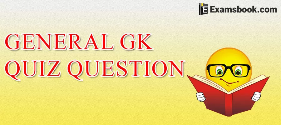 General GK Quiz