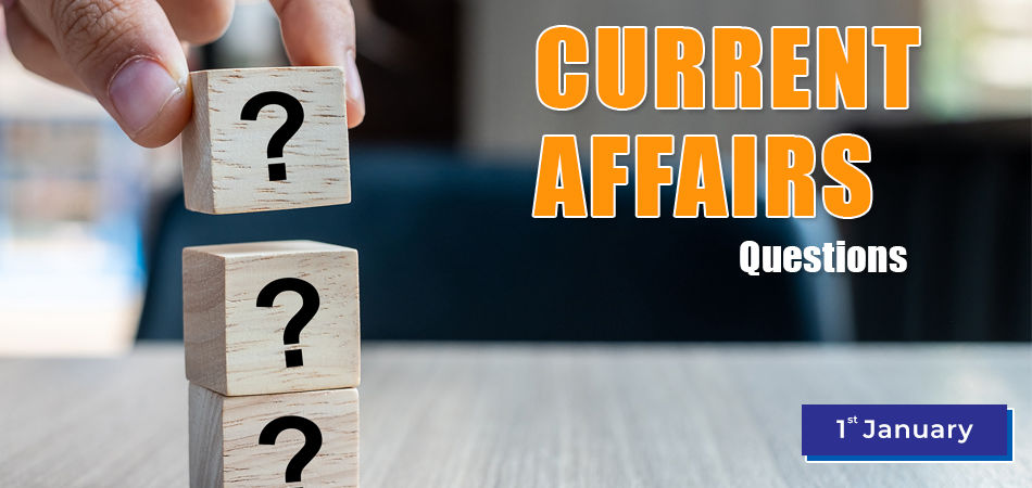 1 jan Current Affair Questions 2020