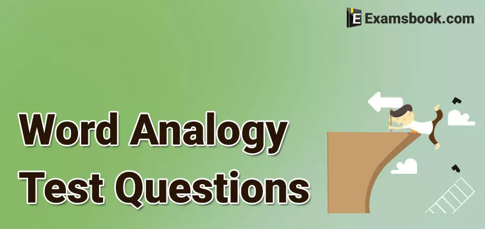 Word Analogy Test Questions With Answers For Competitive Exams