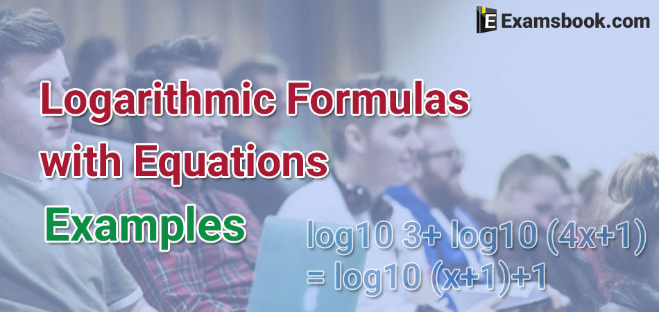 logarithmic formulas with examples
