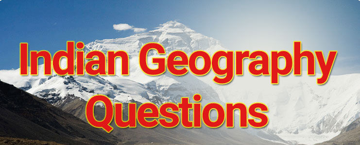 Indian Geography GK Questions