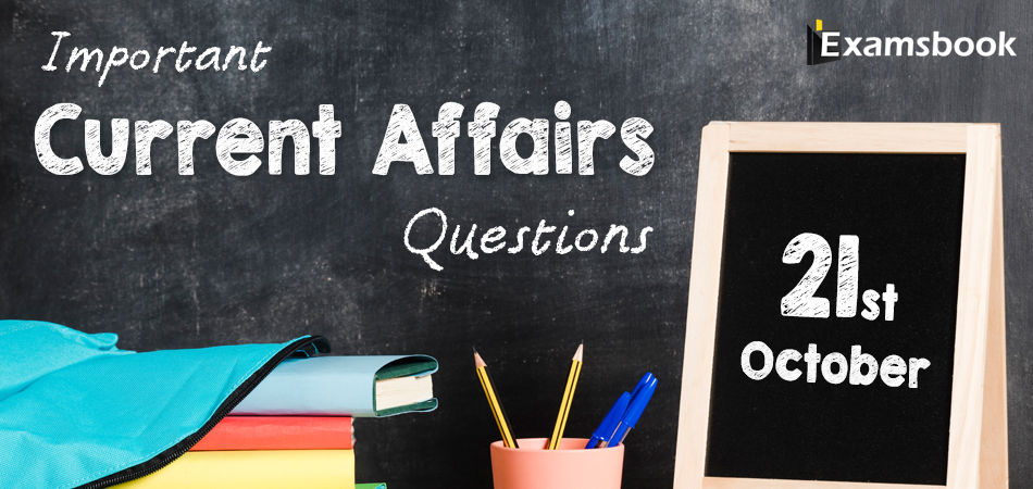 Important-Current-Affairs-Questions-21-Oct