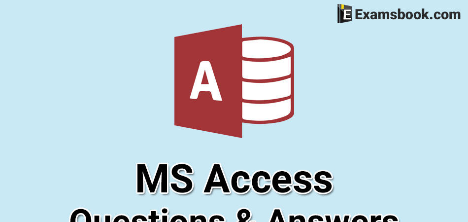 ms access questions and answers