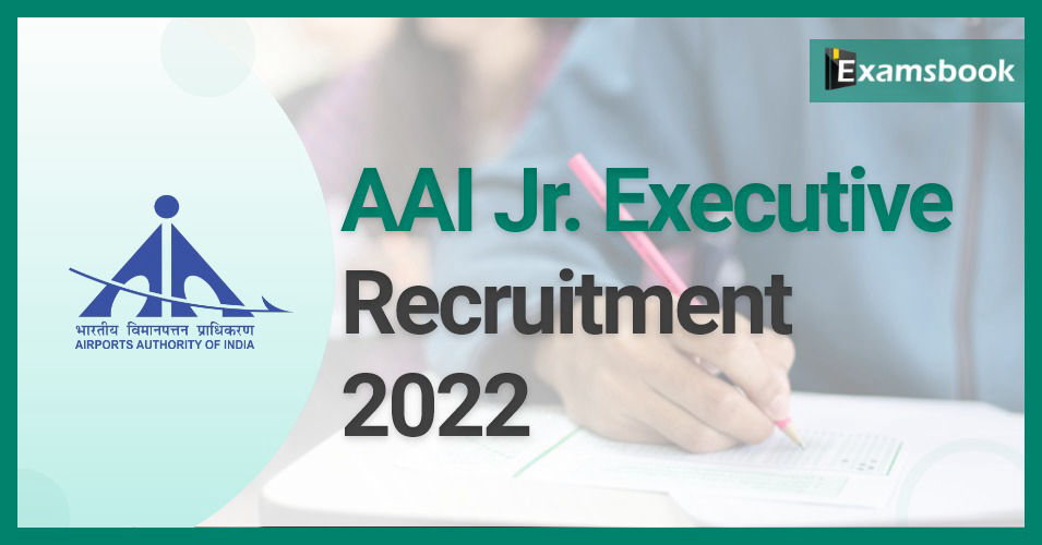 AAI Junior Executive Recruitment 2022