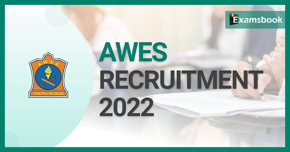 AWES Recruitment 2022 - Apply Online