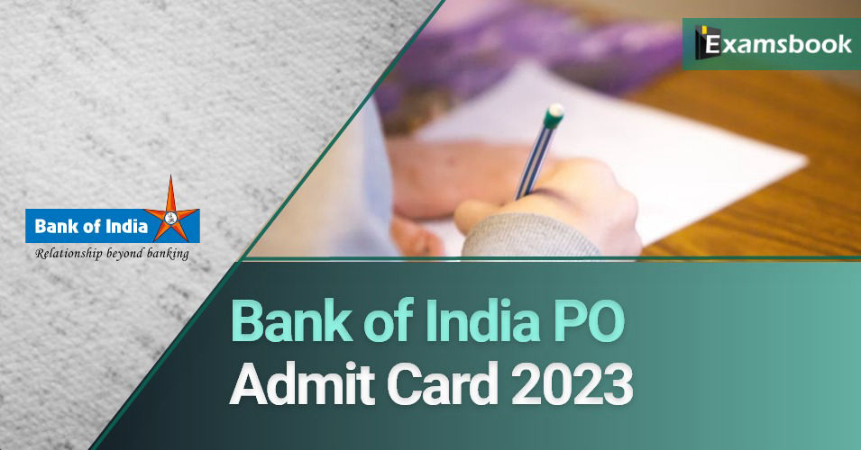 Bank of India PO Admit Card 2023