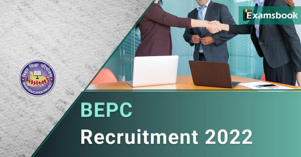 BEPC Recruitment 2022