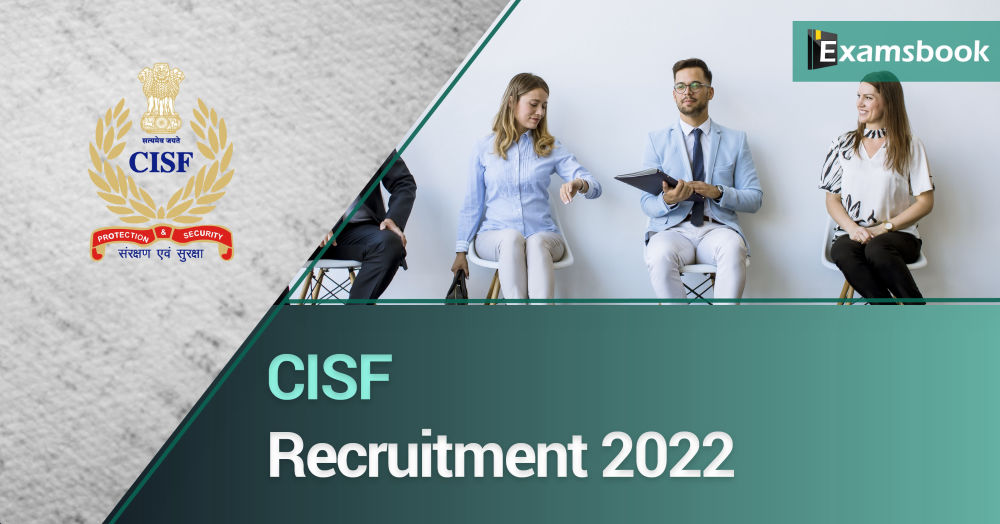  CISF Head Constable & ASI Recruitment 2022
