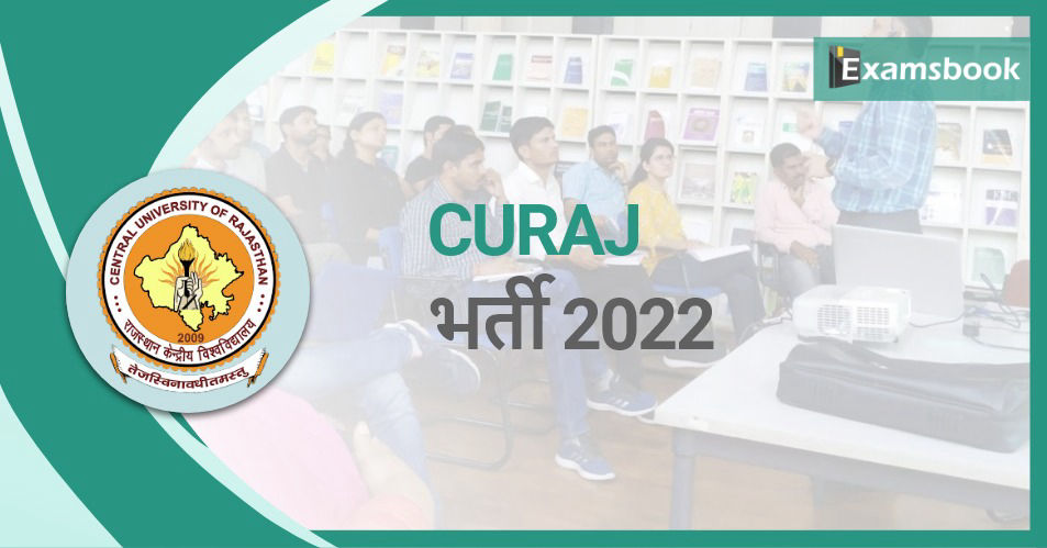 CURAJ Recruitment 2022 - Apply online