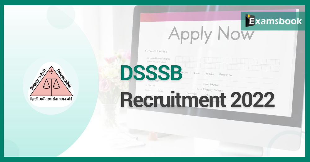 DSSSB Recruitment 2022 Apply Online
