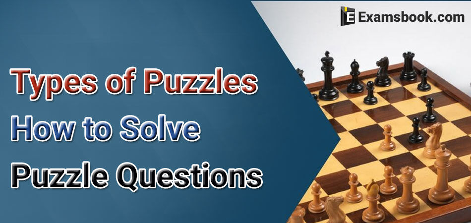 types of puzzles how to solve puzzle Questions