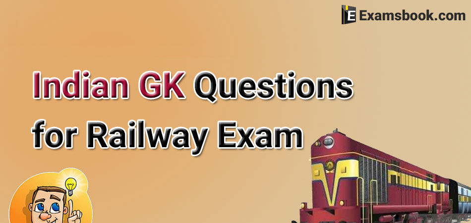 Indian-GK-Questions-for-Railway-Exams