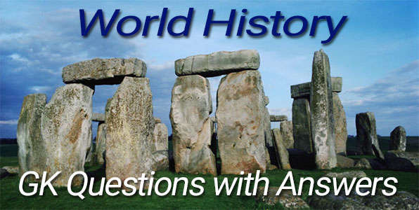 World History GK Questions