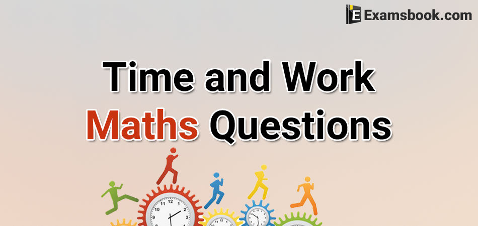 time and work maths questions