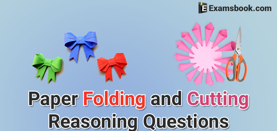 paper folding and cutting reasoning questions