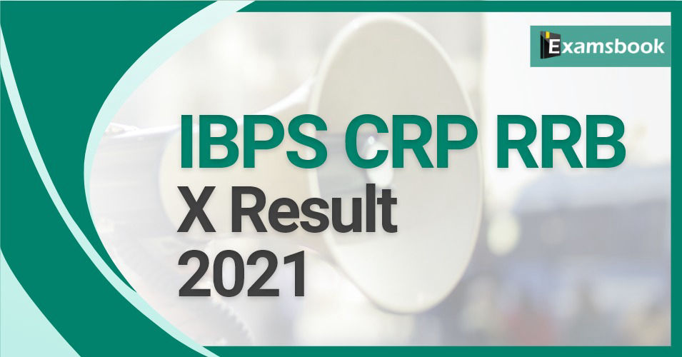 IBPS CRP RRB X Result 2021 - Provisional Allotment List Out  