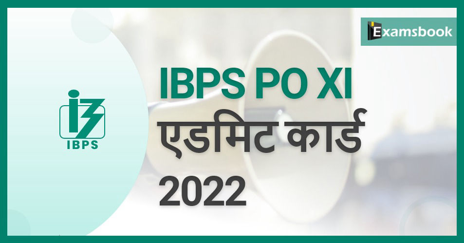 IBPS SO XI Admit Card 2022: Interview Call Letter Out Now! 