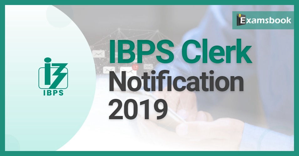 ibps clerk notification 2019