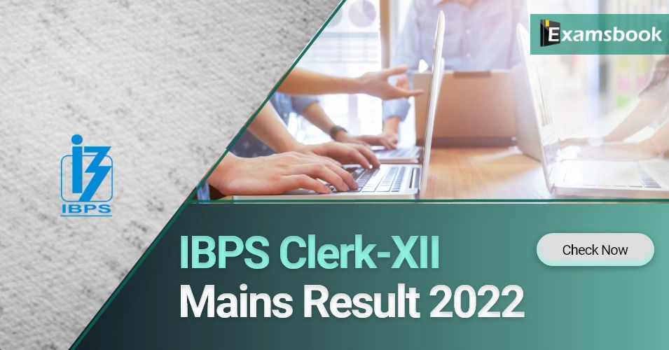 IBPS Clerk Mains Result 2022