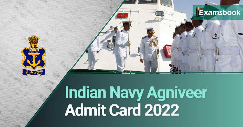 Indian Navy Agniveer Admit Card 2022