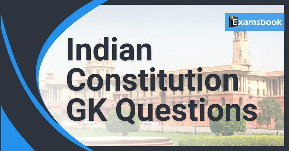 Indian Constitution Questions and Answers