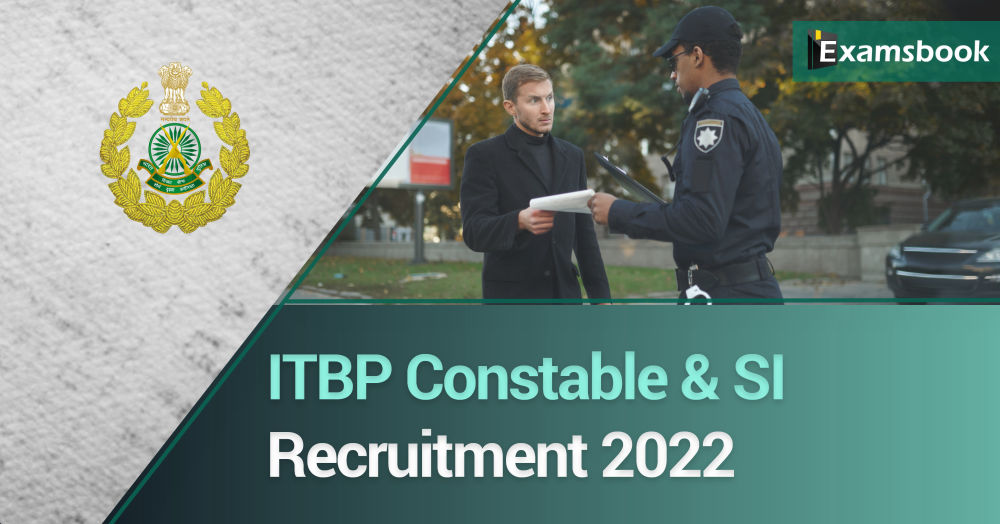 ITBP Constable & SI Recruitment 2022