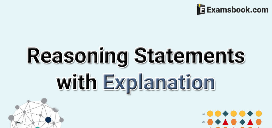 reasoning statements with explanation