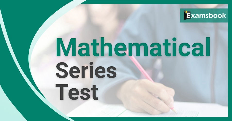 mathematical series test questions 