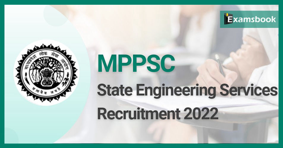 MPPSC State Engineering Services Recruitment 2022