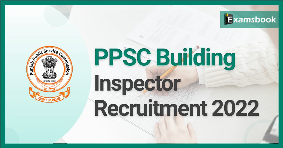 PPSC Building Inspector Recruitment 2022