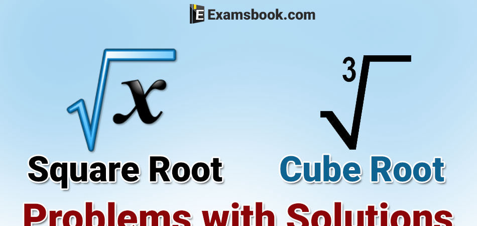 square root and cube root problems