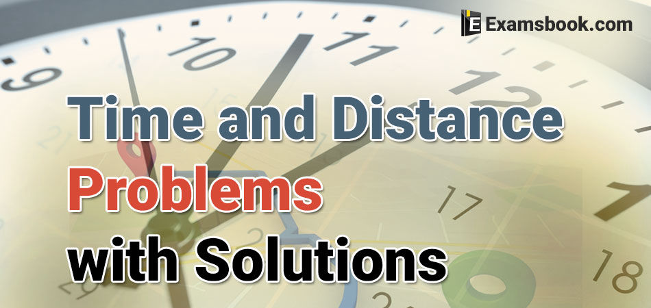 time and distance problems with solutions