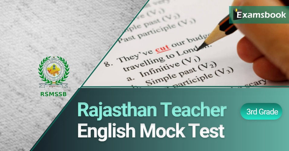 Rajasthan 3rd Grade Teacher English Mock Test