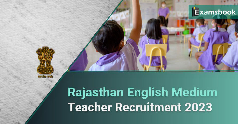 Rajasthan English Medium Teacher Recruitment 2023