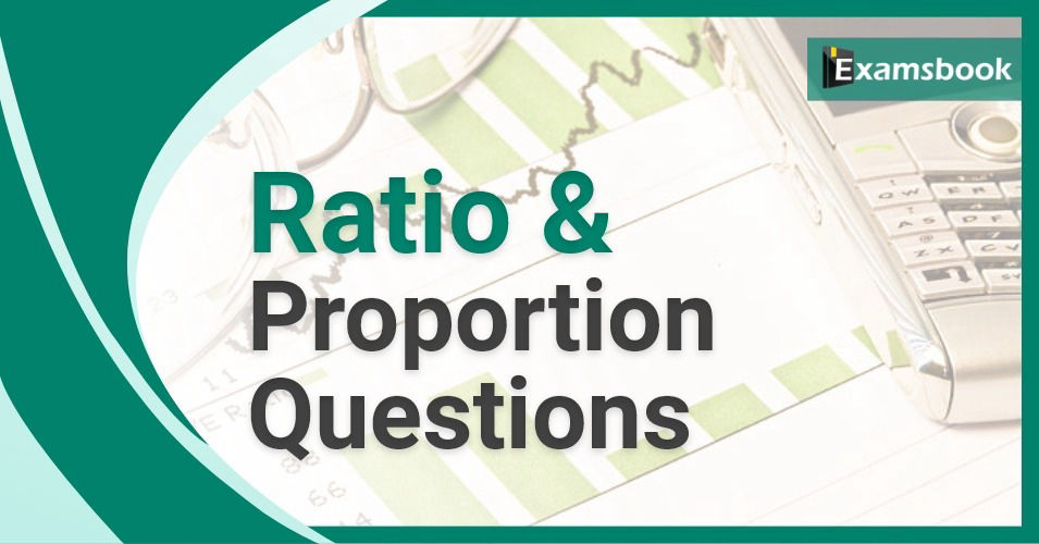Ratio and Proportion Questions and answers
