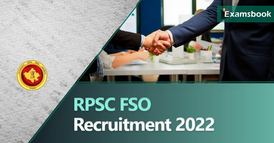 RPSC FSO Recruitment 2022 – Apply Online!