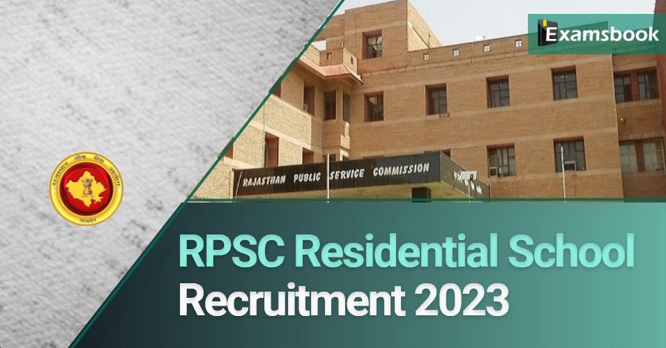 RPSC Residential School Recruitment 2023