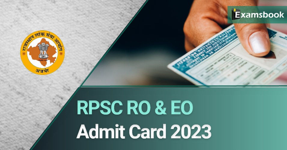 RPSC RO & EO Admit Card 2023