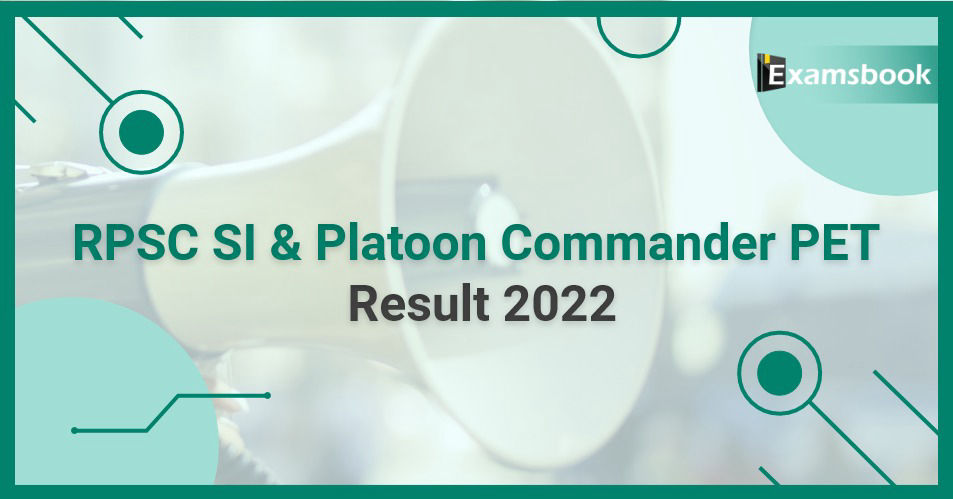 RPSC SI & Platoon Commander PET Result 2022