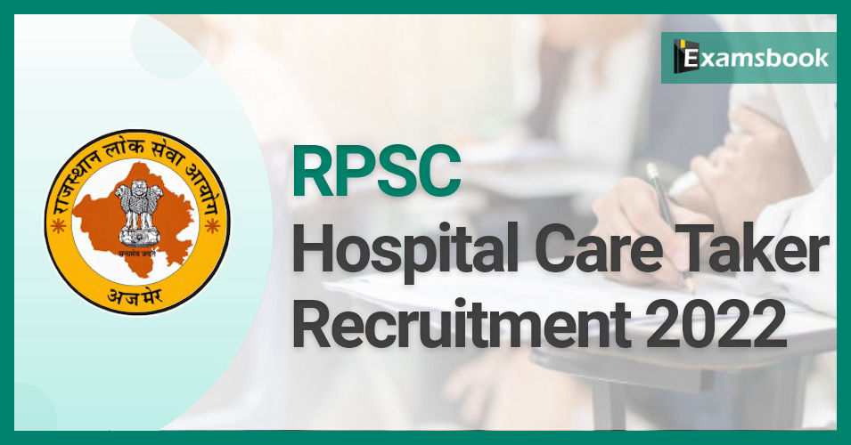 RPSC Hospital Care Taker Recruitment 2022 