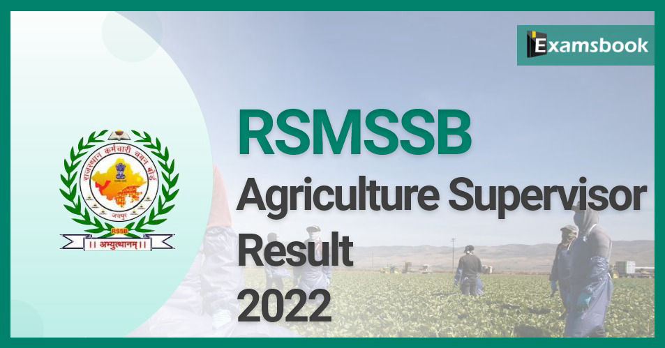 RSMSSB Agriculture Supervisor Result 2022 – Provisional List Out