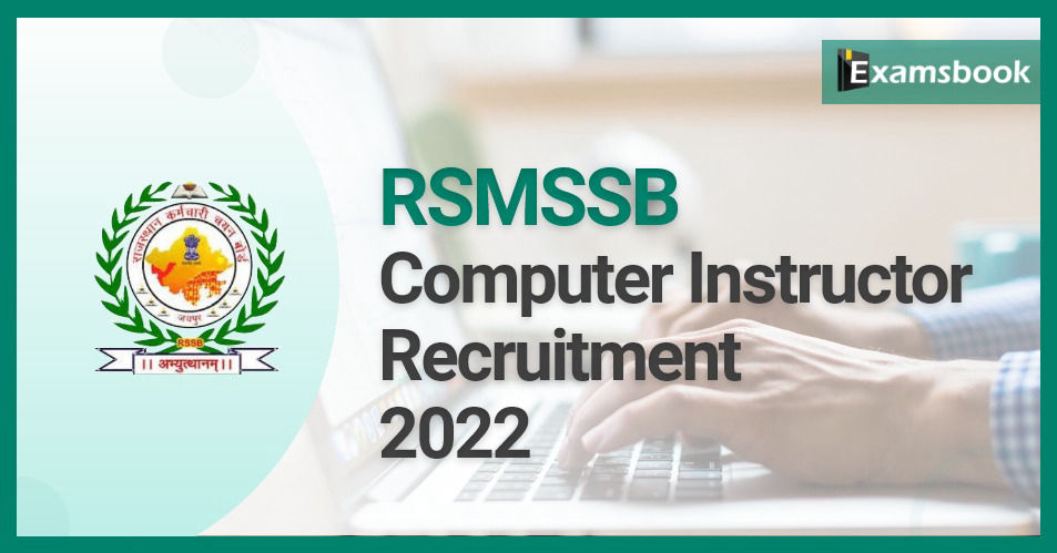 RSMSSB Computer Instructor Recruitment 2022 - Apply Online
