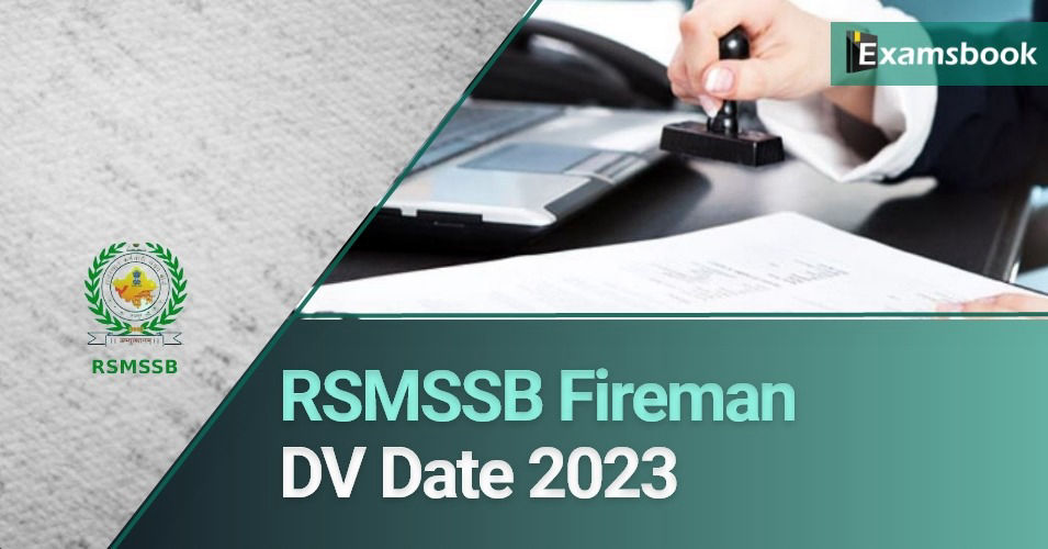 RSMSSB Fireman DV Date 2023
